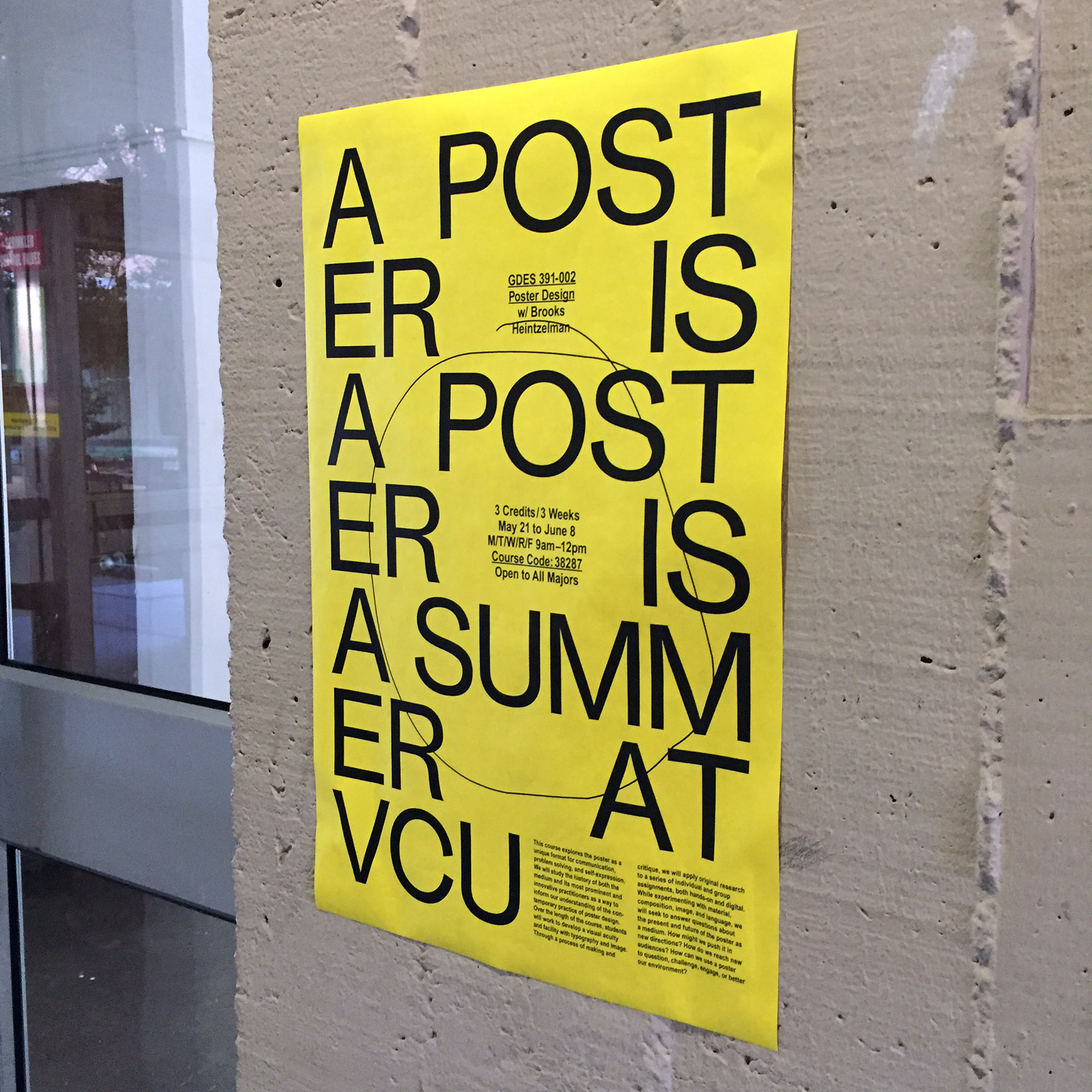 A Poster is a Poster is a Summer at VCU — Brooks Heintzelman, 2017