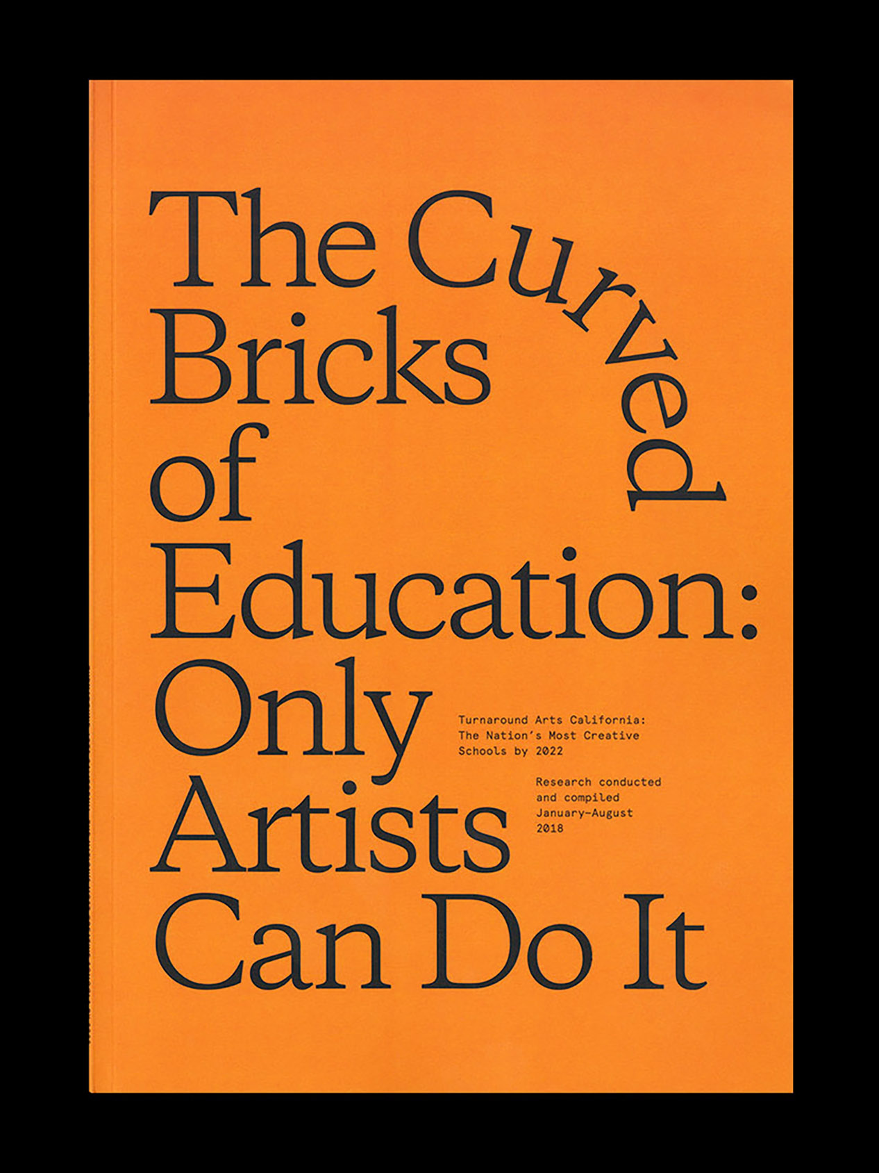 The Curved Bricks of Education: Turnaround Arts California
